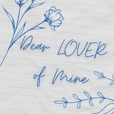 Dear Lover of Mine