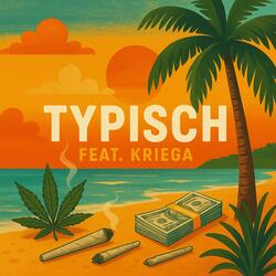 Typisch (feat. Kriega)