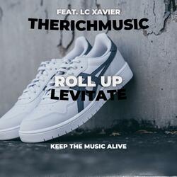Roll Up / Levitate (feat. LC XAVIER & R$ WRLD)