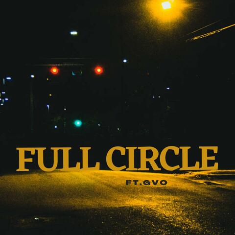 Full Circle (feat. GVO)