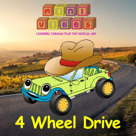 Four Wheel Drive (Ye-Ha!)