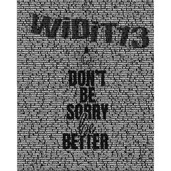 Dont Be Sorry