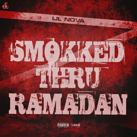 Smoked Thru Ramadan