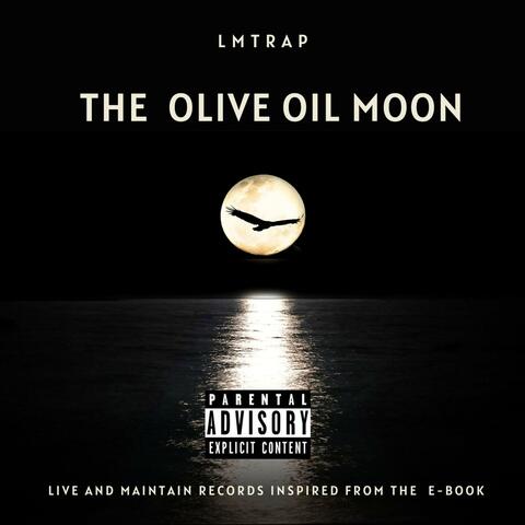 The Olive Oil Moon