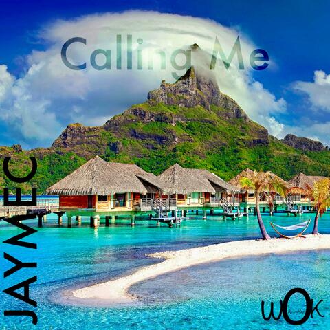 Calling Me