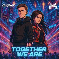 Together We Are (Radio Edit)
