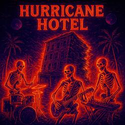 Hurricane Hotel