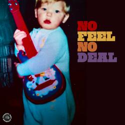 No Feel No Deal