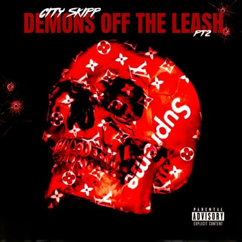CITYSKIPP (DEMONS OFF THE LEASH Pt. 2)