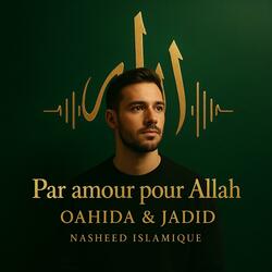 Par amour pour Allah