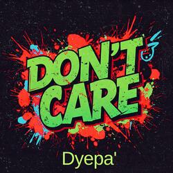 DON'T CARE