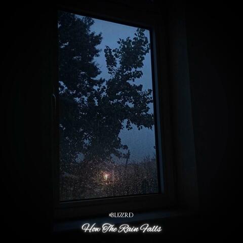 How The Rain Falls