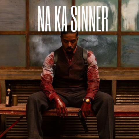 Na Ka Sinner