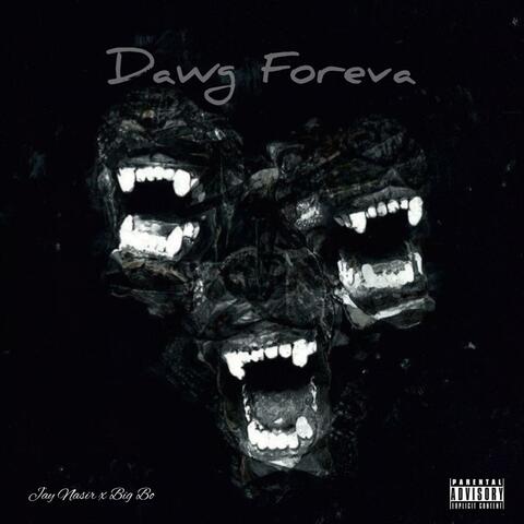Dawg foreva (feat. Big BO)