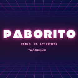 PABORITO (feat. Ca$h D & Ace Estrera)