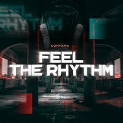Feel The Rhythm