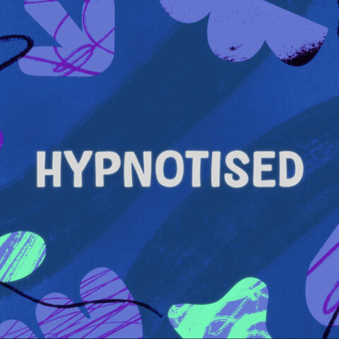 Hypnotised