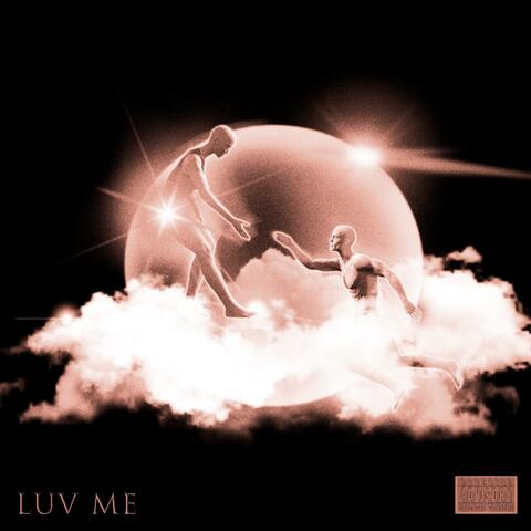 LUV ME
