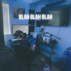 Blah Blah Blah
