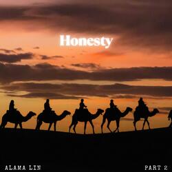 Honesty Part 2 (feat. Ayoub Houmanna, Sensory Meditation, Flame Timo, Jasper Whisper & Nina Nalo)