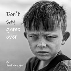 Don't Say Game Over (feat. Carrie K)