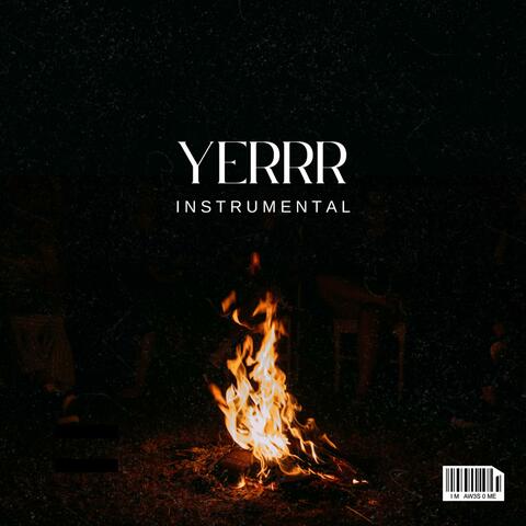 Yerrr (Instrumental)