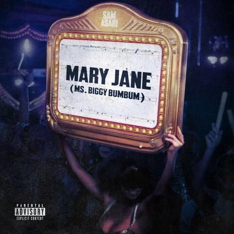 Mary Jane (Ms.Biggy BumBum)