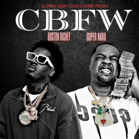 CBFW (Remix) (feat. Boston Richey) [Radio Edit]