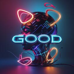 GOOD