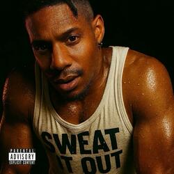 Sweat It Out (Extended Radio Edit)