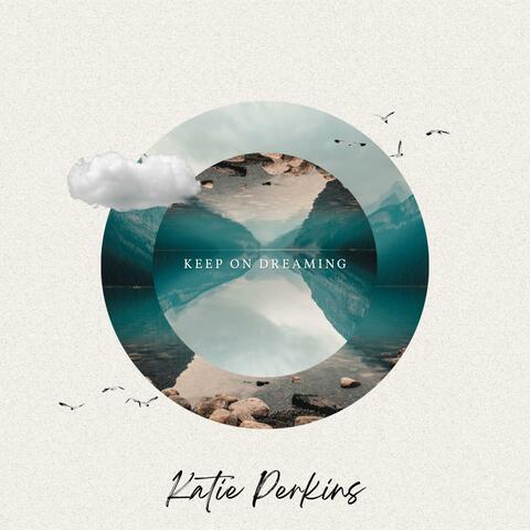 Keep On Dreaming