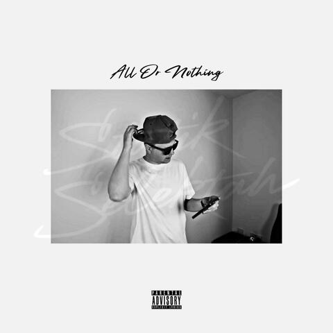 All or Nothing (feat. Statik Selektah)