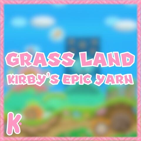 Grass Land (from Kirby's Epic Yarn)