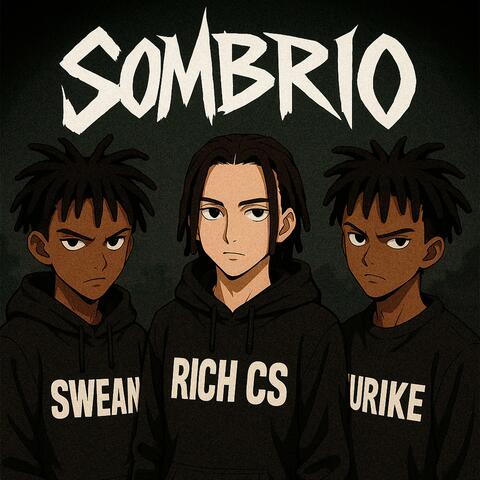 Sombrio (feat. Turike & Swean)
