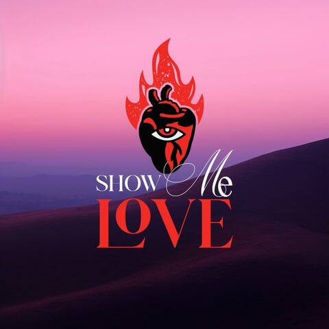 Show Me Love