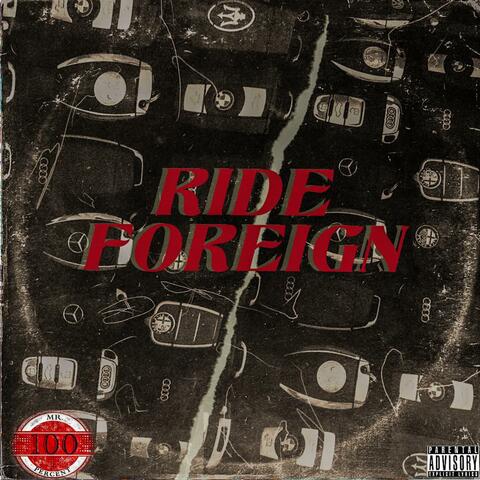 Ride Foreign