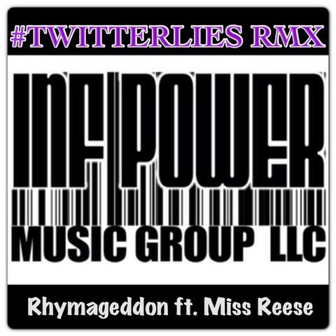 #TwitterLies feat Miss Reese