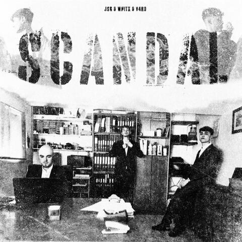 SCANDAL (feat. Whitx)