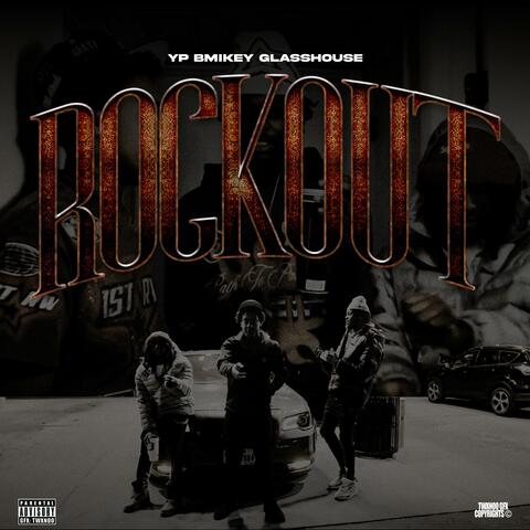 Rockout (feat. YP & Bmikey)