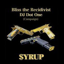 SYRUP (feat. Bliss the Recidivist)