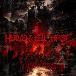 Heaven Fell First