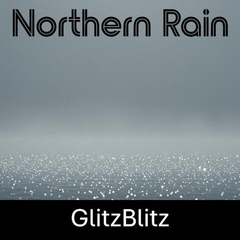 Northern Rain (Weather Mix)