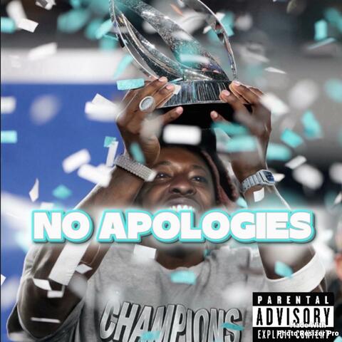 No Apologies