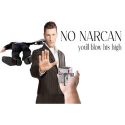 dont narcan me