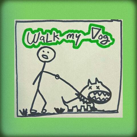 Walk my Dog
