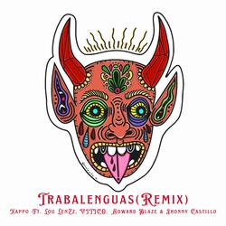 TRABALENGUAS (feat. Xappo & Lou Lenzz) (Edward Blaze & Jhony Castillo Remix)