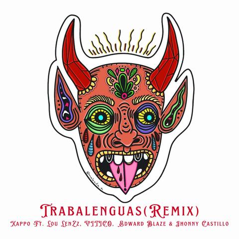 TRABALENGUAS (feat. Xappo & Lou Lenzz) [Edward Blaze & Jhony Castillo Remix]