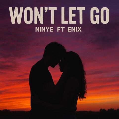 Wont Let Go