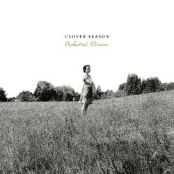 Clover Season (Live Orchestral Version)
