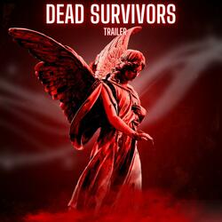 Dead Survivors Trailer Music